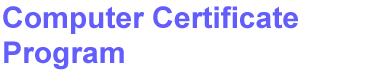Computer Certificate Program